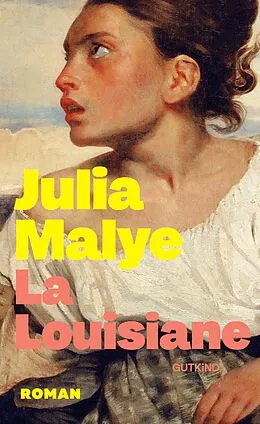 E-Book (epub) La Louisiane von Julia Malye