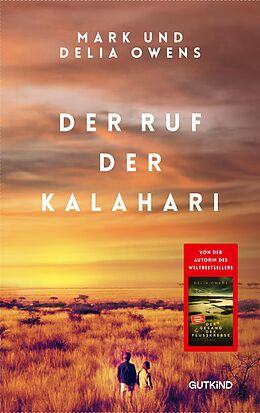 E-Book (epub) Der Ruf der Kalahari von Delia Owens, Mark Owens