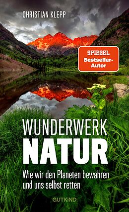 E-Book (epub) Wunderwerk Natur von Christian Klepp