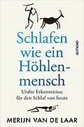 E-Book (epub) Schlafen wie ein Höhlenmensch von Merijn van de Laar