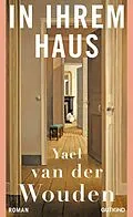 E-Book (epub) In ihrem Haus von Yael van der Wouden