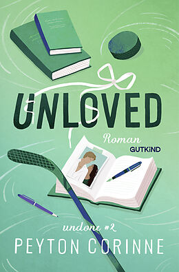 Kartonierter Einband Unloved (Undone 2) von Peyton Corinne