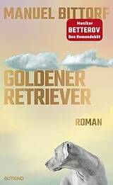 Fester Einband Goldener Retriever von Manuel Bittorf