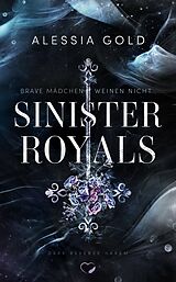 Kartonierter Einband Sinister Royals von Alessia Gold