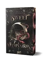 Kartonierter Einband Sweet Damnation von Kristin Glimmer