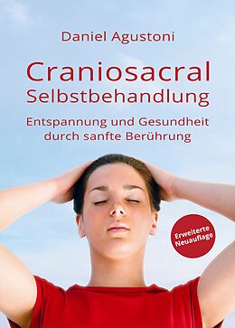 Kartonierter Einband Craniosacral-Selbstbehandlung von Daniel Agustoni