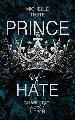 Kartonierter Einband Prince of Hate von Michelle Thate