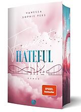 Kartonierter Einband Faircoast: Hateful Ride | Aufwendig gestaltete Ausgabe mit Farbschnitt - das integrierte Page Overlay ist limitiert nur in der ersten Auflage enthalten von Vanessa-Sophie Peks