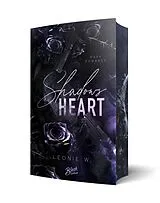 Kartonierter Einband Shadow's Heart von Leonie W.