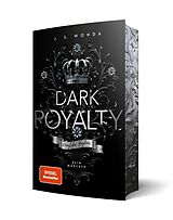 Kartonierter Einband Dark Royalty von J. S. Wonda