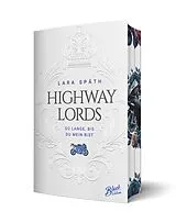 Kartonierter Einband Highway Lords von Lara Späth