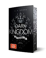 Kartonierter Einband Dark Kingdom von J. S. Wonda