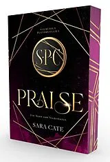 Kartonierter Einband Praise von Sara Cate