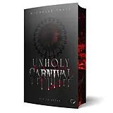 Kartonierter Einband Unholy Carnival von Michelle Thate