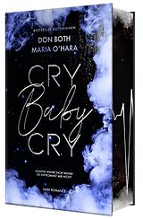 Kartonierter Einband Cry Baby Cry von Maria O'Hara, Don Both