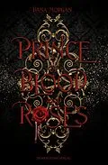 E-Book (epub) Prince of Blood and Roses von Dana Morgan