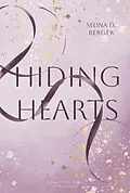 E-Book (epub) Hiding Hearts von Selina D. Berger