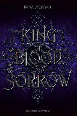 E-Book (epub) King of Blood and Sorrow von Dana Morgan