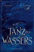 E-Book (epub) Die Legenden der Yokai 2 - Tanz des Wassers von Noa Frost, Lisa Nevermore