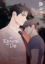 Kartonierter Einband My Reason to Die 6 von YUJU