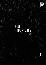 Kartonierter Einband The Horizon 3 von JH
