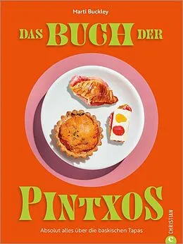 E-Book (epub) Das Buch der Pintxos von Marti Buckley