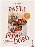 E-Book (epub) Pasta al Pomodoro von Ilse Fischer
