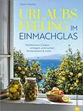 E-Book (epub) Urlaubs-Feeling im Einmachglas von Susann Kreihe