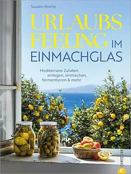 E-Book (epub) Urlaubs-Feeling im Einmachglas von Susann Kreihe