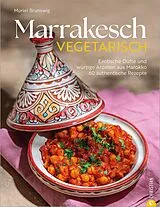 E-Book (epub) Marrakesch vegetarisch von Muriel Brunswig