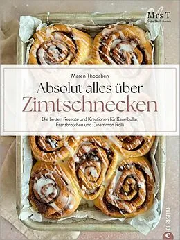 E-Book (epub) Perfekte Zimtschnecken von Maren Thobaben