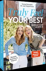 Fester Einband Truly Feel Your Best von Svenja Ostwald, Sibylla Krane