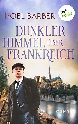 E-Book (epub) Dunkler Himmel über Frankreich von Noel Barber