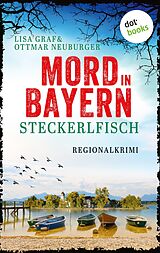 E-Book (epub) Steckerlfisch von Lisa Graf, Ottmar Neuburger