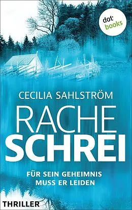 E-Book (epub) Racheschrei von Cecilia Sahlström