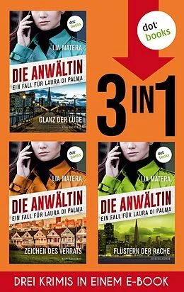 E-Book (epub) »Der Glanz der Lüge«, »Zeichen des Verrats« und »Flüstern der Rache« von Lia Matera