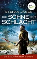 E-Book (epub) Die Söhne der Schlacht von Stefan Jäger
