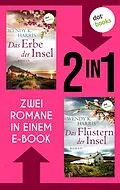 E-Book (epub) Das Erbe der Insel & Das Flüstern der Insel von Wendy K. Harris