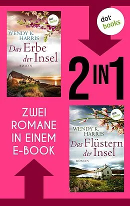 E-Book (epub) Das Erbe der Insel & Das Flüstern der Insel von Wendy K. Harris