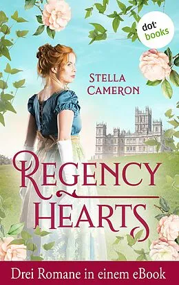 E-Book (epub) Regency Hearts von Stella Cameron
