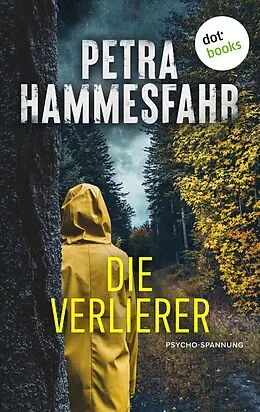 E-Book (epub) Die Verlierer von Petra Hammesfahr