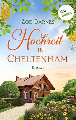 E-Book (epub) Hochzeit in Cheltenham von Zoë Barnes