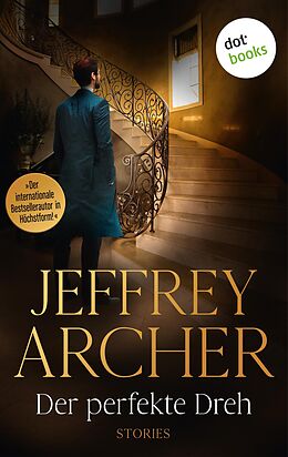 E-Book (epub) Der perfekte Dreh von Jeffrey Archer