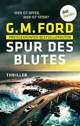 E-Book (epub) Spur des Blutes von G. M. Ford