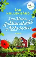 E-Book (epub) Das kleine Auktionshaus in Schweden von Åsa Hallengård