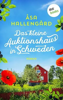 E-Book (epub) Das kleine Auktionshaus in Schweden von Åsa Hallengård