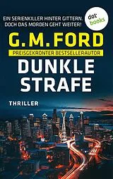 E-Book (epub) Dunkle Strafe - oder: Erbarmungslos von G. M. Ford