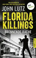 E-Book (epub) Florida Killings: Brennende Rache von John Lutz
