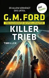 E-Book (epub) Killer-Trieb von G. M. Ford