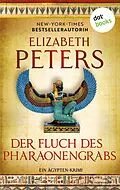 E-Book (epub) Der Fluch des Pharaonengrabs von Elizabeth Peters